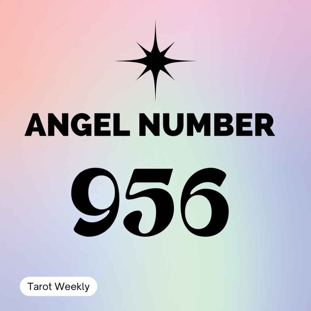 956 Angel Number Meaning