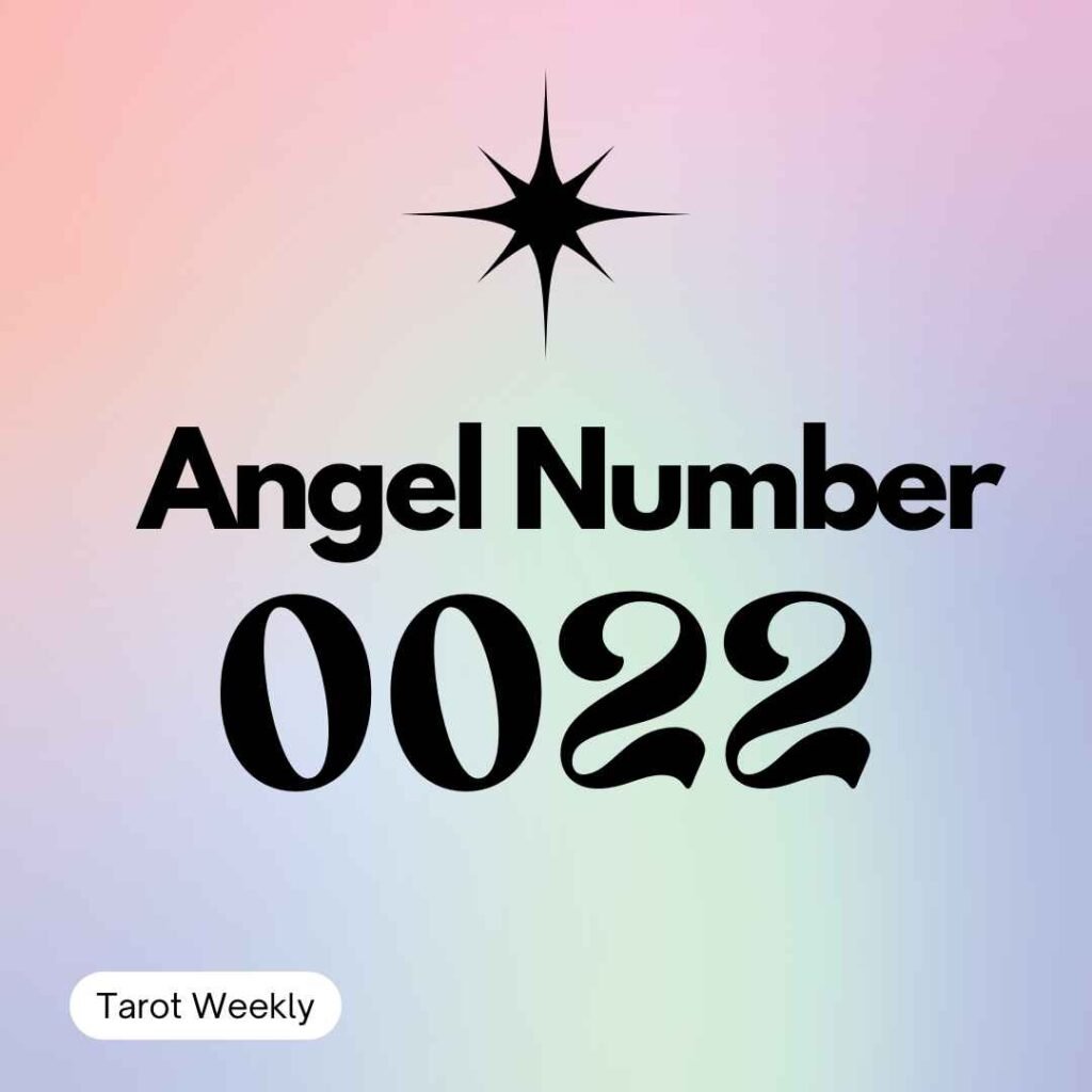 Angel Number 0022 Meaning