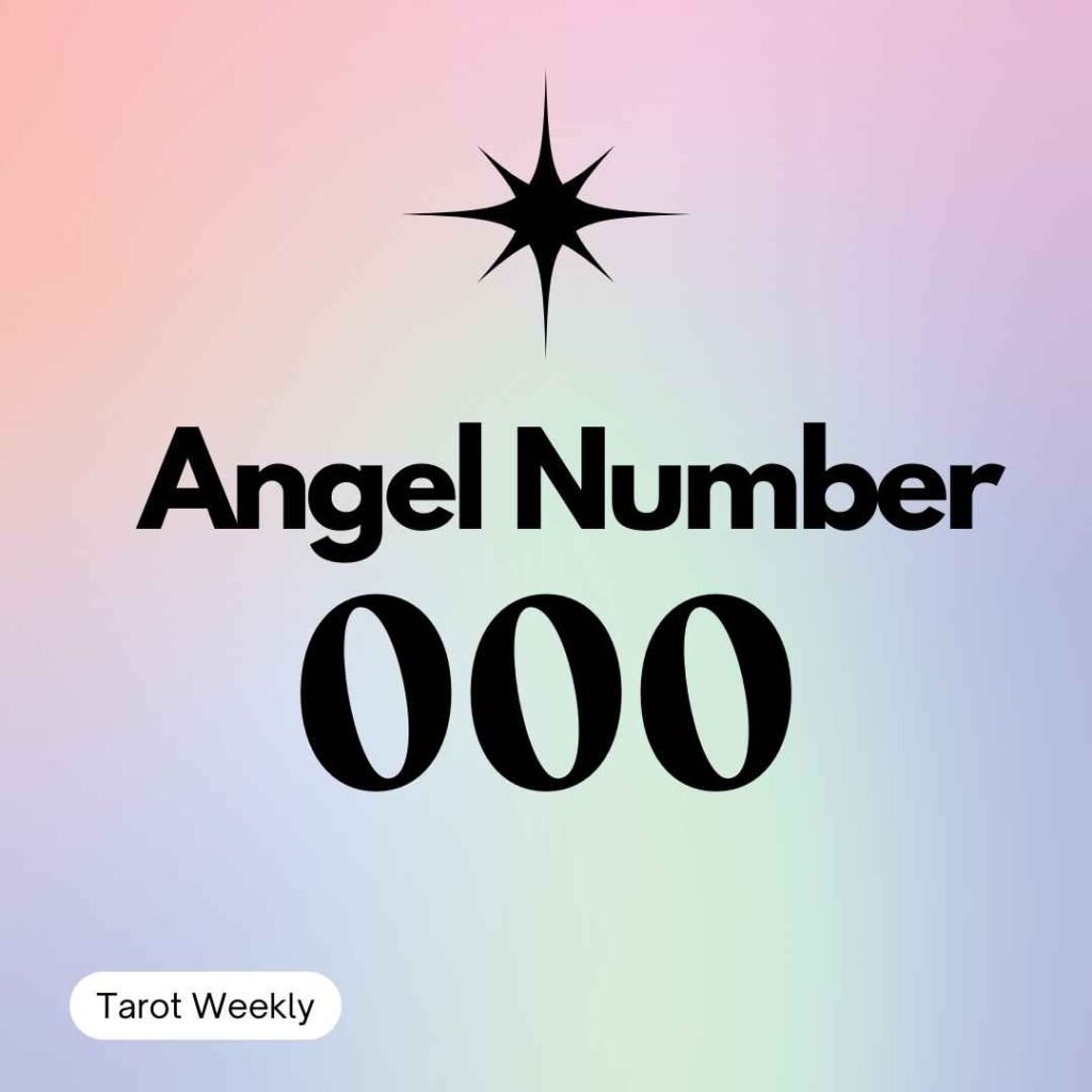 Angel Number 000 Meaning