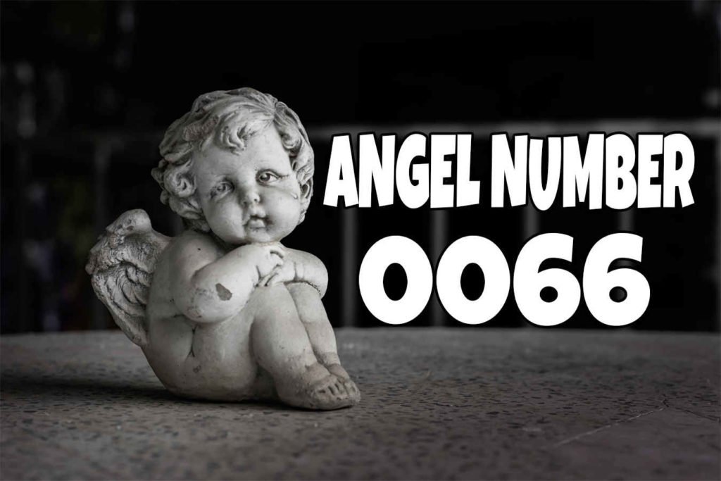 Angel Number 0066 Meaning