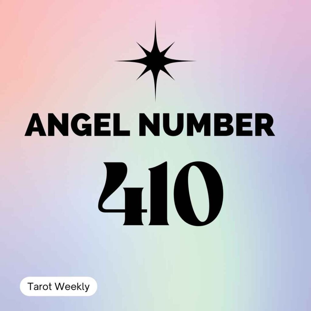 Angel Number 410 Meaning